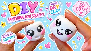 DIY Marshmallow Squishy With Dry Clay | Cute & Satisfying Craft