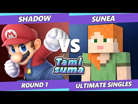 TAMISUMA 231 Round 1 - Shadow (Mario) Vs. Sunea (Alex) SSBU Smash Ultimate