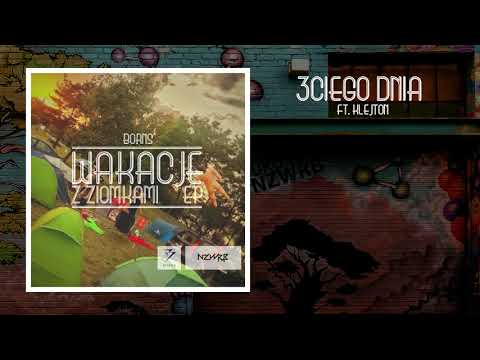BORNS ft. KLEJTON - 3CIEGO DNIA (Prod. Omnibeats)