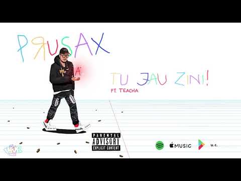 PRUSAX – Tu Jau Zini! feat. Teacha