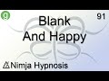 Hypnosis - Blank and Happy 