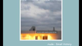 the .nude hours - Small victory (featuring half asleep)