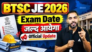 BTSC JE Exam Date 2026 Update | BTSC JE Latest News | BTSC JE 2026 Exa