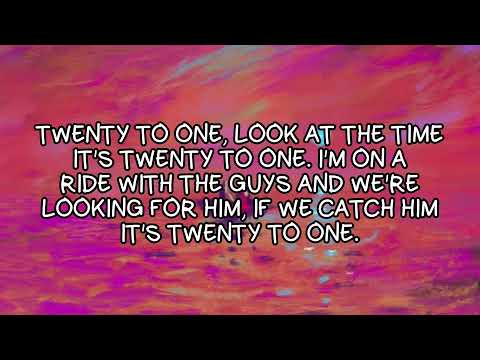 Dave - Twenty To One Lyrics (We're All Alone In This Together)