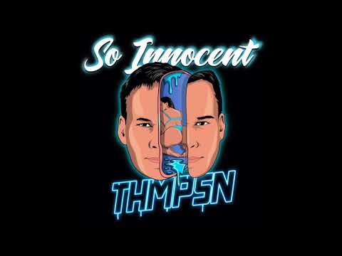 THMPSN - So Innocent VIP (Audio)
