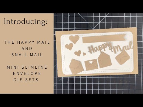 Introducing Happy Mail and Snail Mail Mini Slimline Envelope Dies