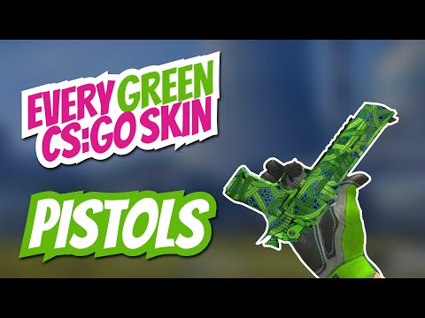 Steam Community :: Video :: EVERY Green CS:GO Skin 2022 Showcase - Pistols