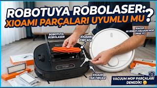 Robotuya RoboLaser Sarf Malzemesi Sorunu ÇÖZÜLDÜ | Xiaomi Filtre/Fırça