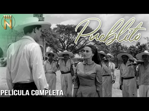 Pueblito (1962) | Tele N | Película Completa