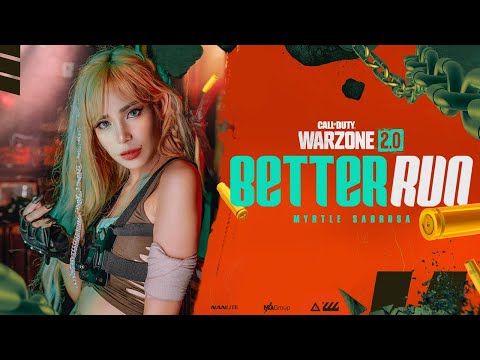 Myrtle Sarrosa - Better Run | Call of Duty Warzone 2 M/V