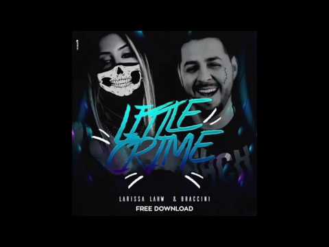 Larissa Lahw & Braccini apresentam track "Little Crime"