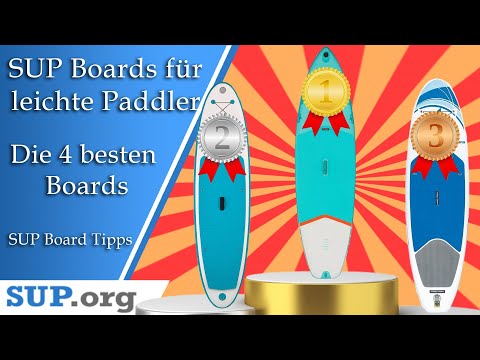 Die 4 besten SUP Boards für leichte Paddler (Bestenliste) [Deutsch]