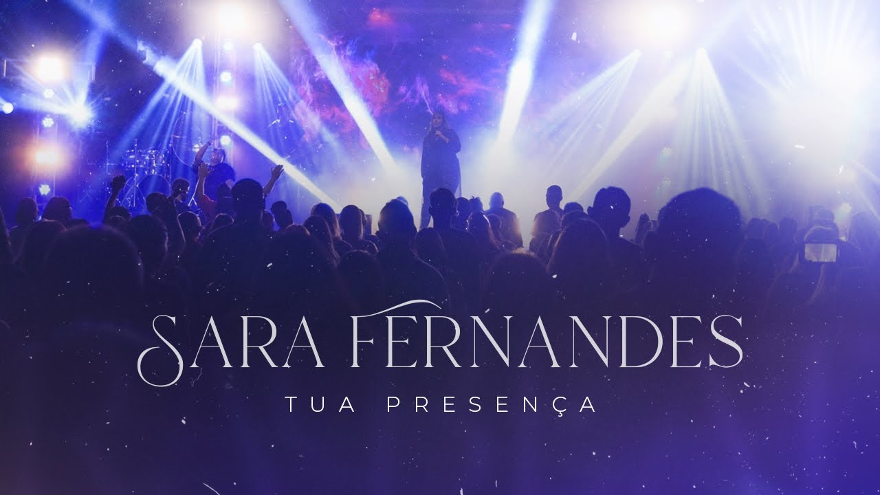 Tua Presença - Sara Fernandes