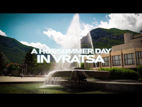 A Hot Summer Day In Vratsa [4K]