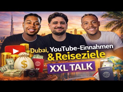 YOUTUBE EINNAHMEN, DUBAI UND REISEZIELE💰🛫 XXL TALK MIT ELI & WILLY💥😂