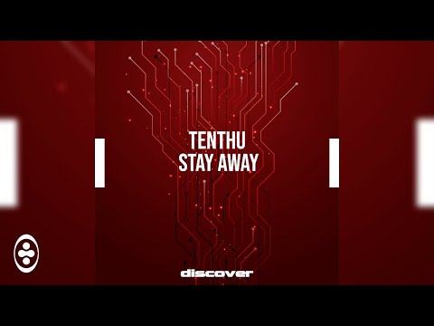 Tenthu - Stay Away (Sassot Mix) | Tranceportal