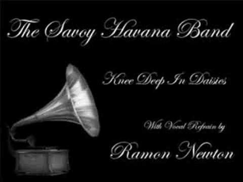 Savoy Havana Band - Knee Deep In Daisies
