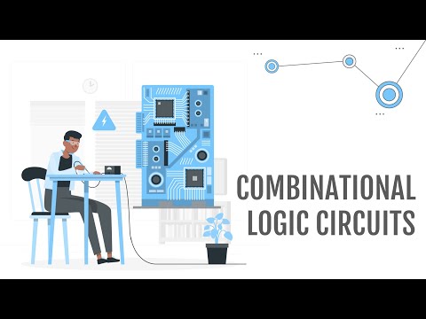 Combinational Logic Circuits