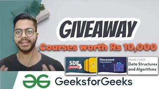 First Giveaway | DSA/Placement Preparation course | SDE Test Series | GeeksforGeeks | Phod Do Ab
