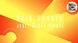 Download lagu Anis Suraya Joget Madah Bicara mp3 Download lagu Anis Suraya Joget Madah Bicara mp3