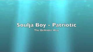 Soulja Boy - Patriotic [DOWNLOAD LINK] (2009) NEW ALBUM