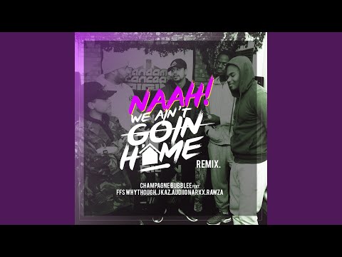 We Ain't Goin home (Nu Star Remix)