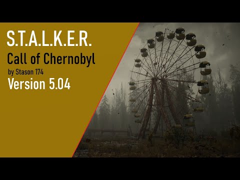 [Стрим] - S.T.A.L.K.E.R.: Call of Chernobyl by Stason 174 ver. 5.04