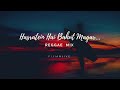 Hasratein Hai Bahut Magar Kumar Sanu Reggae Vibes