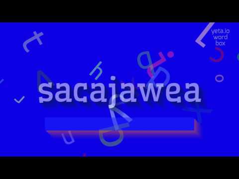 SACAJAWEA - Is 'Sacajawea' pronounced correctly? Let's find out the correct pronunciation!