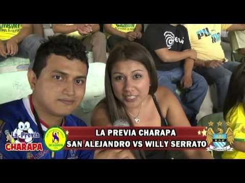 La Previa Charapa SAN ALEJANDRO (1) VS WILY SERRATO (1)