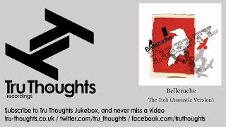 Belleruche - The Itch - Acoustic Version