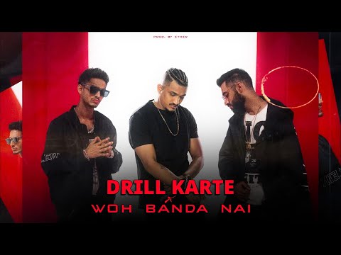 Drill Karte X Woh Banda Nai | Divine X Young Stunners | Prod. By Ether