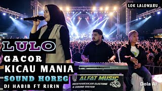 Download lagu 🔥🔰GACOR  LULO KICAU MANIA MIX SOUND HOREG🔰FULL DJ HABIB FT VOC RIRIN HIJAB📌LALOWARU mp3