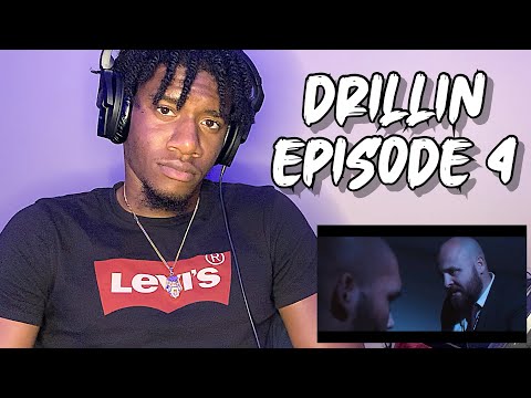 Drillin | Episode 4 | Original Series: (AMERICAN REACTION)