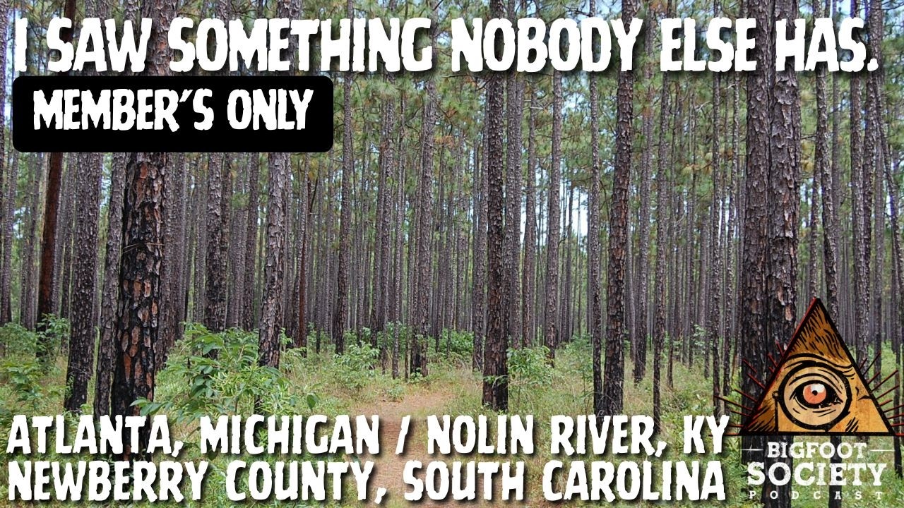 South Carolina Hunter Shares His Scoped 1997 Sasquatch Sighting | Member's Only Episode A28