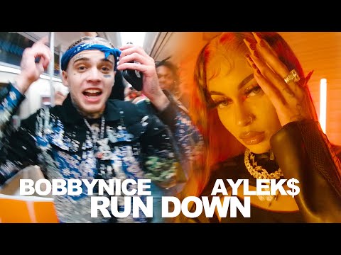 BobbyNice - Run Down feat. Aylek$