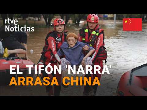 29.000 evacuados en China por las inundaciones causadas por el tifón ‘Narra’ | RTVE Noticias