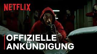 Die Welt von Haus des Geldes geht weiter | offizielle ankündigung | Netflix
