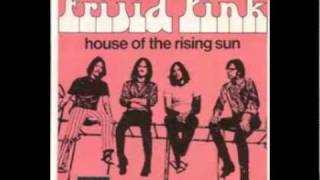 Frijid Pink - The House of the Rising Sun