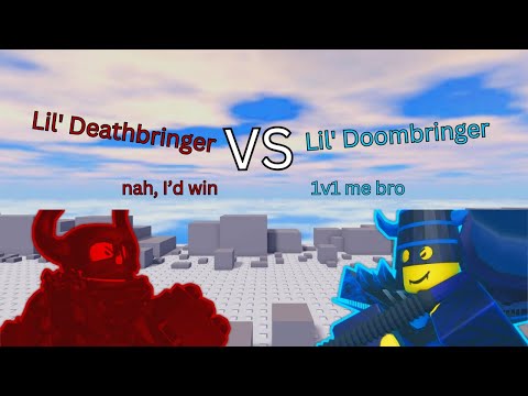 Lil' Deathbringer VS Lil' Doombringer