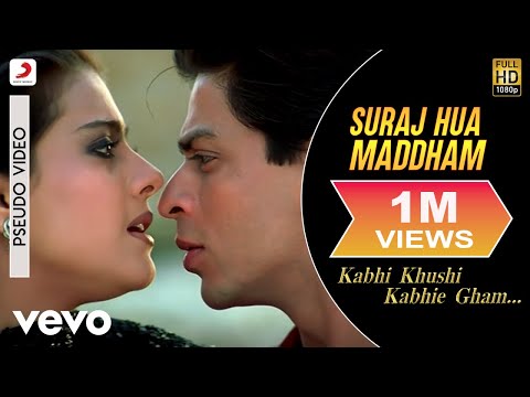 Suraj Hua Maddham Best Audio - K3G|Shah Rukh Khan, Kajol|Alka Yagnik|Sonu Nigam