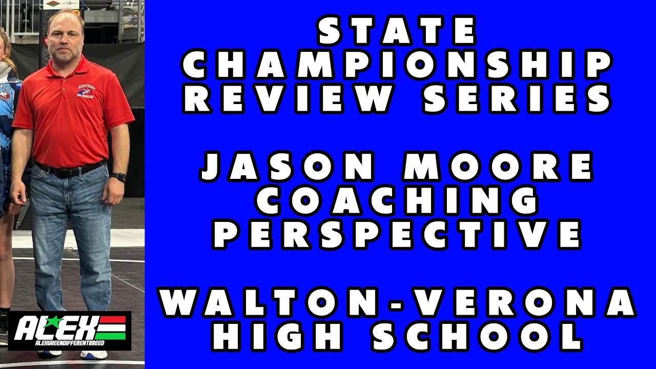 State Wrestling Championship Review Series w/ Jason Moore (Coaching Perspective)