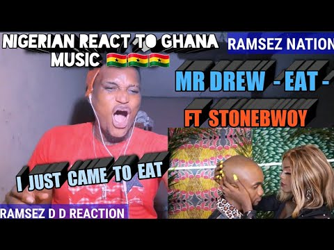 Mr Drew - Eat Love Riddim ft Stonebwoy (Official Video) | THAT NIGERIAN (REACTION) | Review