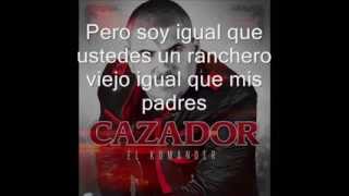 (Letra) "Ranchero Poderoso" -El Komander