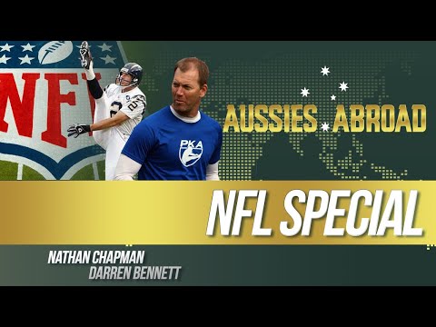 Aussies Abroad - Episode 5 - Darren Bennett and Nathan Chapman - NFL Special