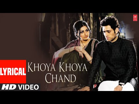 Khoya Khoya Chand (Lyrical) — watch video