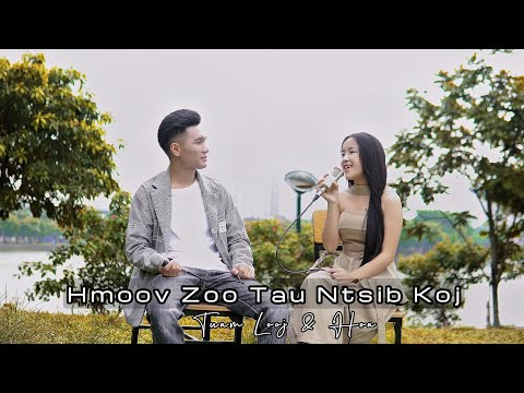 Hmoov Zoo Tau Ntsib Koj - Tuam Looj & Hoa Cover | New song 2025