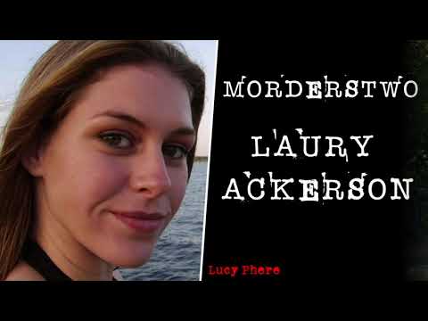 Morderstwo Laury Ackerson | Podcast kryminalny