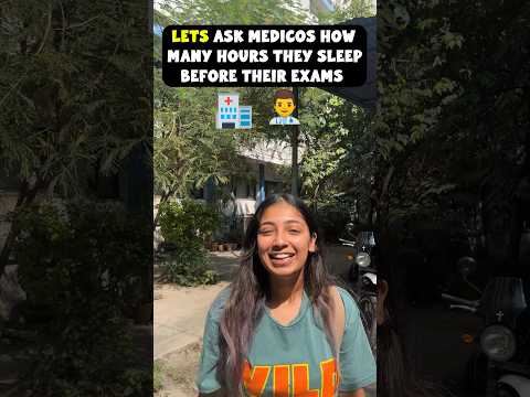 Asking medicos DO THEY SLEEP before exams⁉️🩻🥼#trending #youtubeshorts #mbbs