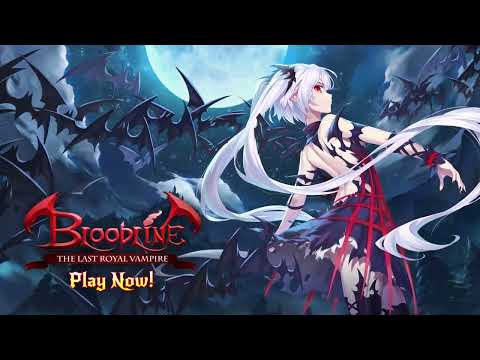 Bloodline: Last Royal Vampire Video